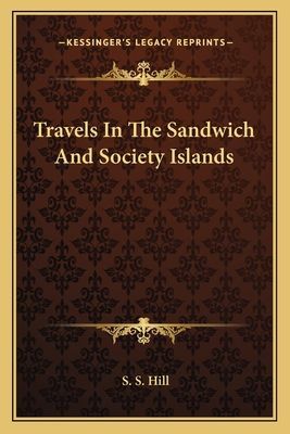 Travels in the Sandwich and Society Islands