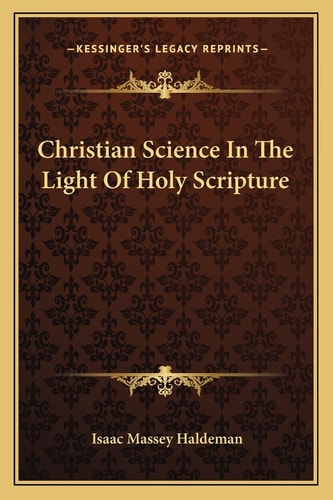 Christian Science In The Light Of Holy Scripture