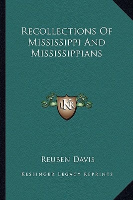 Recollections Of Mississippi And Mississippians