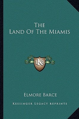 The Land Of The Miamis