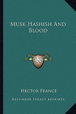 Musk Hashish And Blood
