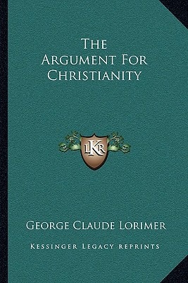 The Argument For Christianity