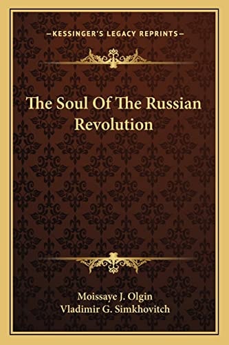 The Soul Of The Russian Revolution
