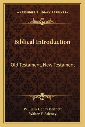 Biblical Introduction: Old Testament, New Testament