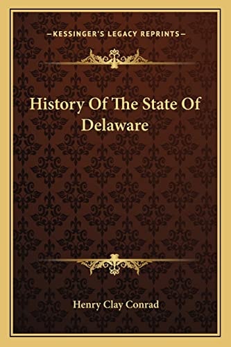 History Of The State Of Delaware