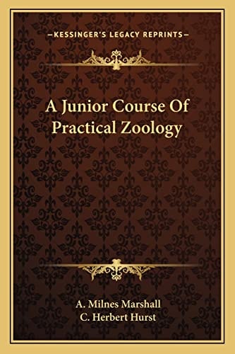 A Junior Course Of Practical Zoology
