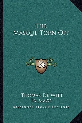 The Masque Torn Off