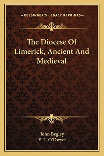 The Diocese Of Limerick, Ancient And Medieval
