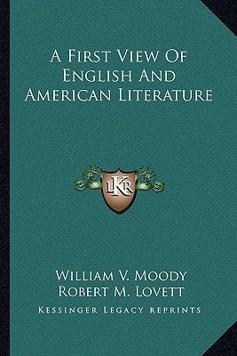 A First View Of English And American Literature