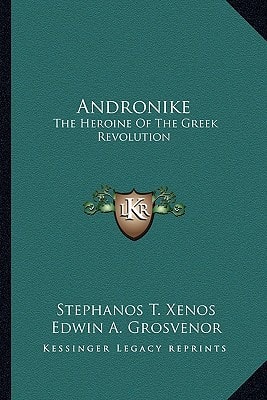 Andronike: The Heroine Of The Greek Revolution