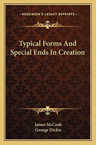 Typical Forms And Special Ends In Creation