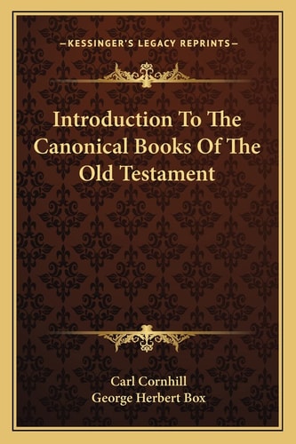 Introduction To The Canonical Books Of The Old Testament