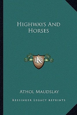 Highways And Horses
