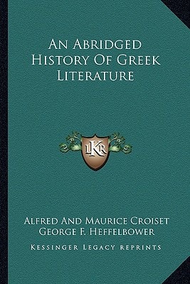 An Abridged History Of Greek Literature