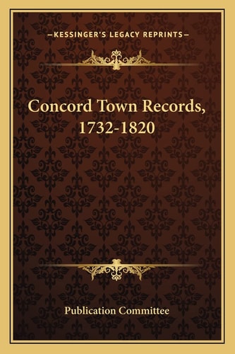 Concord Town Records, 1732-1820