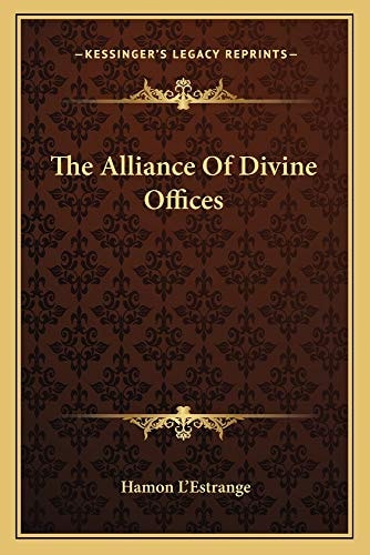 The Alliance Of Divine Offices