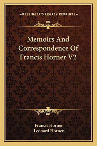 Memoirs And Correspondence Of Francis Horner V2