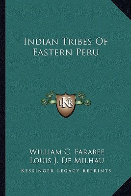 Indian Tribes Of Eastern Peru