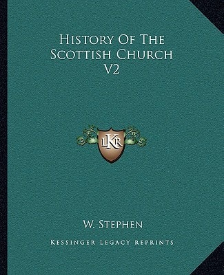 History Of The Scottish Church V2