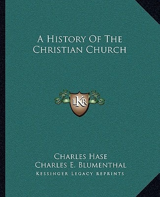 A History Of The Christian Church