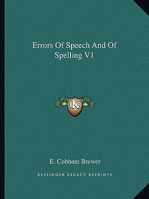 Errors Of Speech And Of Spelling V1