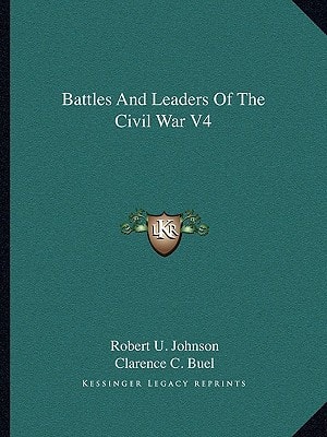 Battles And Leaders Of The Civil War V4