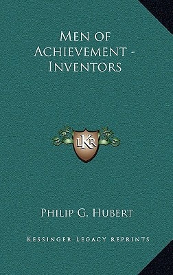 Men of Achievement - Inventors