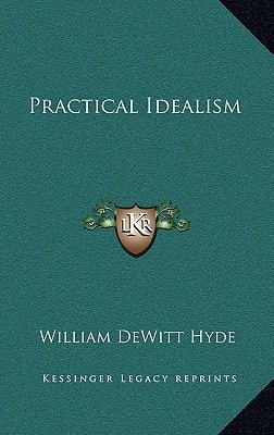 Practical Idealism