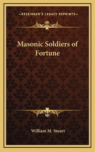 Masonic Soldiers of Fortune