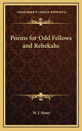 Poems for Odd Fellows and Rebekahs