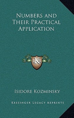 Numbers and Their Practical Application