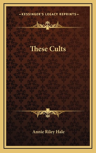 These Cults