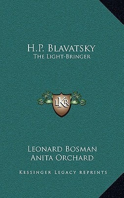 H.P. Blavatsky: The Light-Bringer