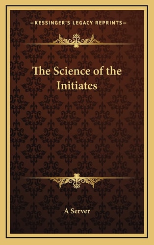 The Science of the Initiates