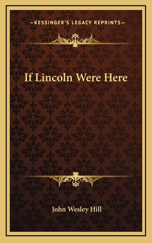 If Lincoln Were Here