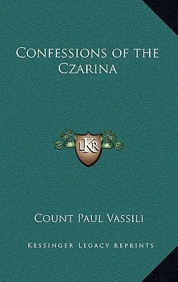 Confessions of the Czarina