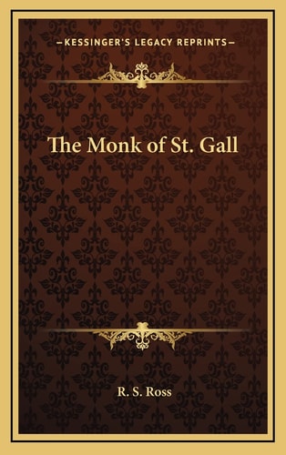The Monk of St. Gall