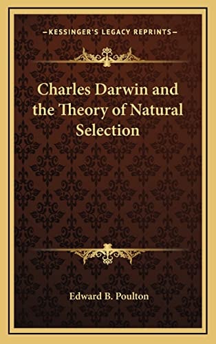 Charles Darwin and the Theory of Natural Selection