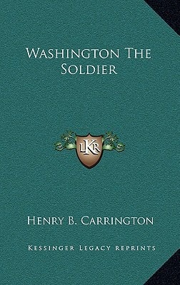 Washington The Soldier