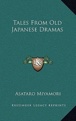 Tales From Old Japanese Dramas