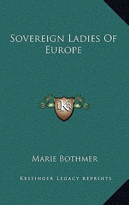 Sovereign Ladies Of Europe