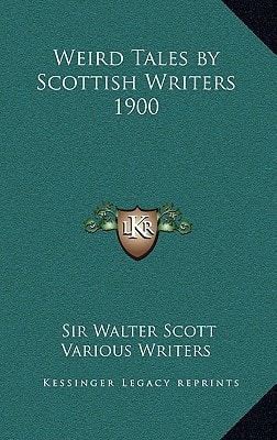 Weird Tales by Scottish Writers 1900