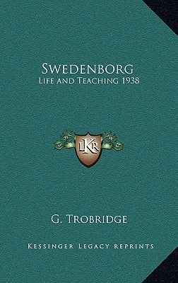 Swedenborg: Life and Teaching 1938