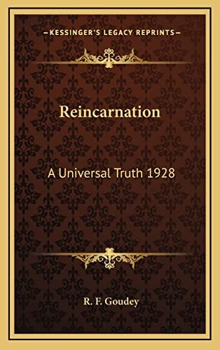 Reincarnation: A Universal Truth 1928