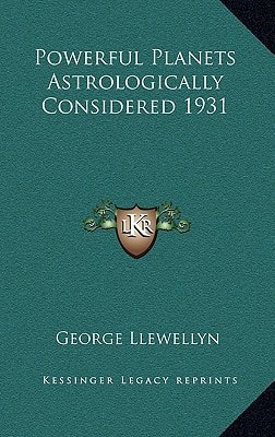 Powerful Planets Astrologically Considered 1931
