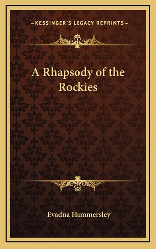 A Rhapsody of the Rockies