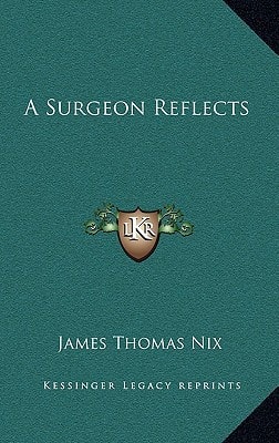 A Surgeon Reflects