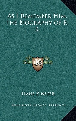As I Remember Him, the Biography of R. S.