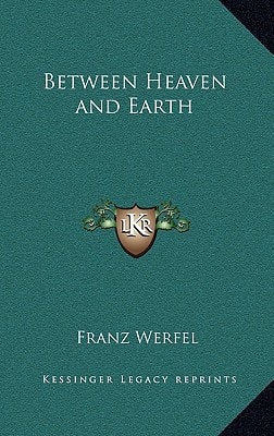 Between Heaven and Earth