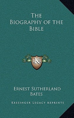 The Biography of the Bible